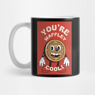 You're Waffley Cool Mug